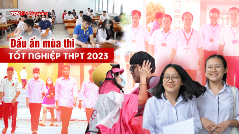 Dấu ấn mùa thi tốt nghiệp THPT 2023