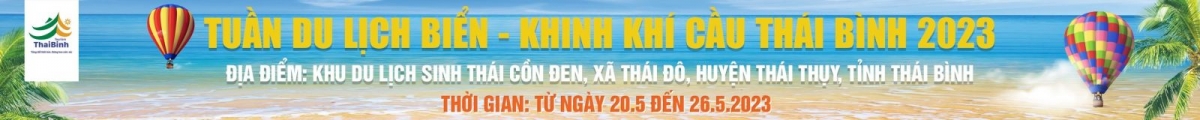 Tuần Du lịch biển và khinh khí cầu Thái Bình 2023