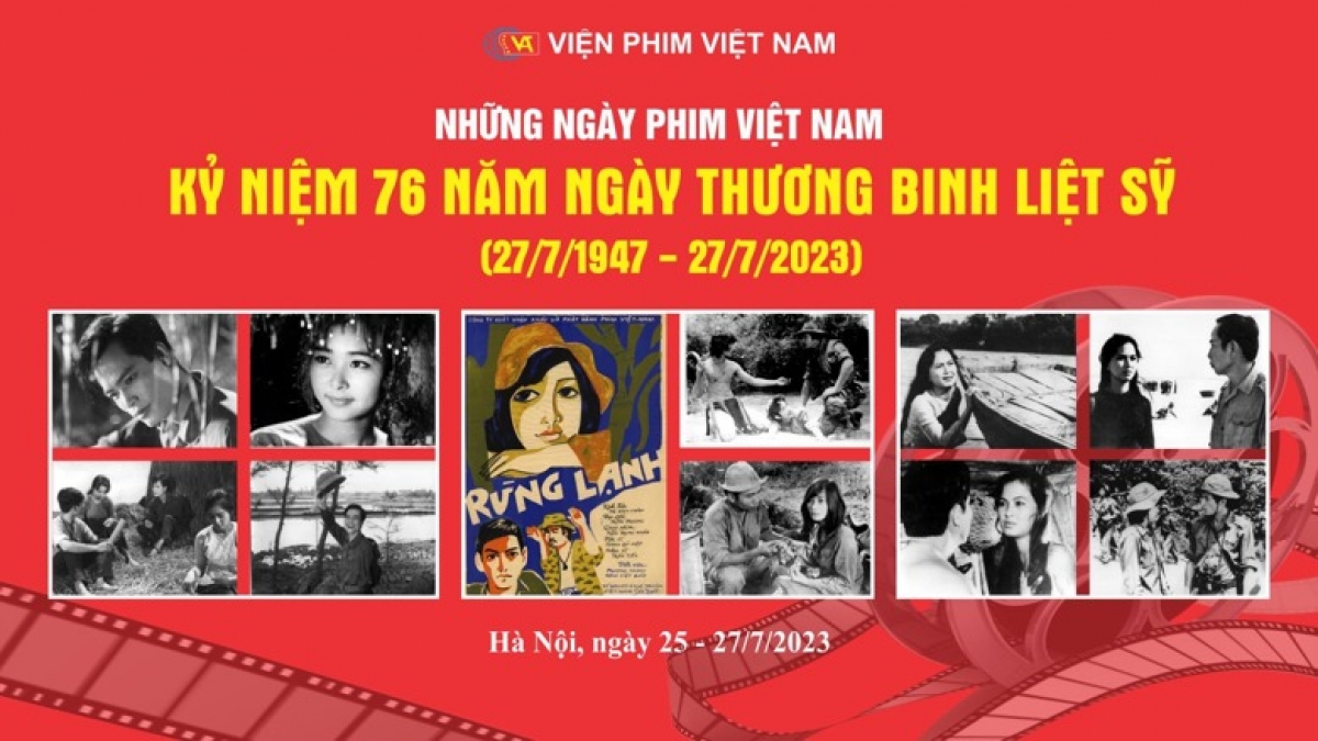 Từ ngày 25 đến 27/7, Viện phim Việt Nam sẽ tổ chức chương trình chiếu phim truyện Việt Nam miễn phí phục vụ khán giả