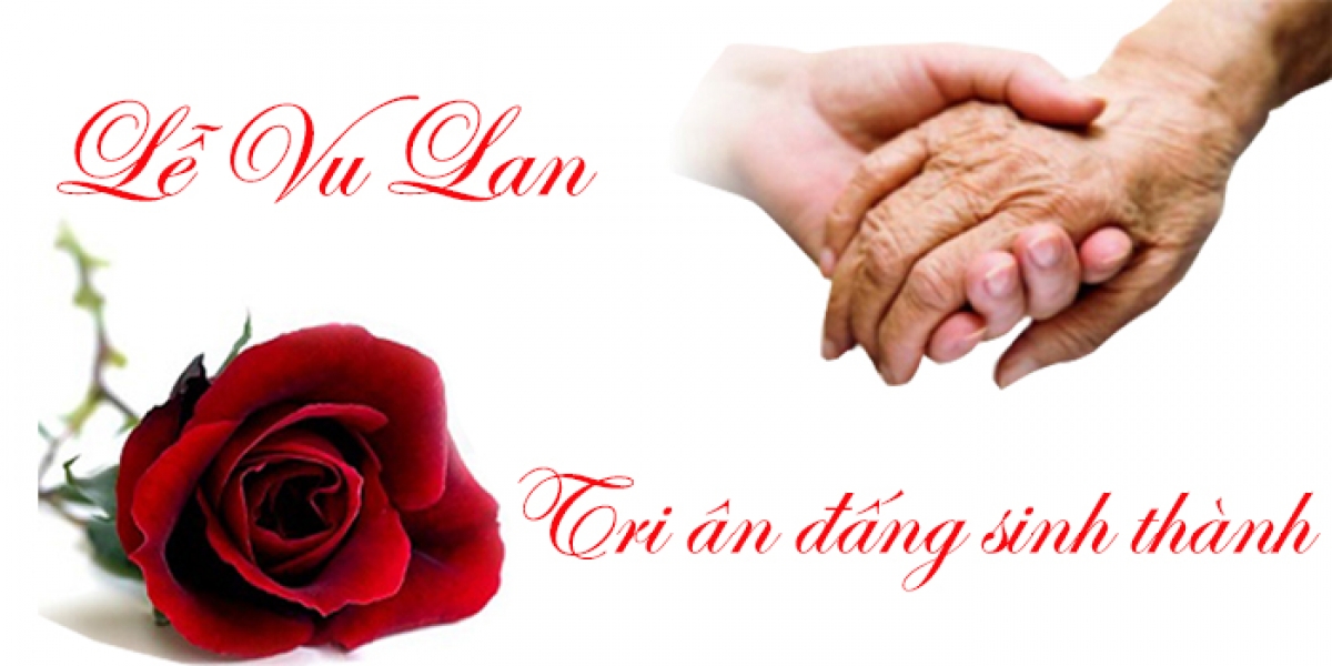 Mỗi người con hướng lòng thành kính đến các đấng sinh thành, những người đã sinh dưỡng mỗi chúng ta.