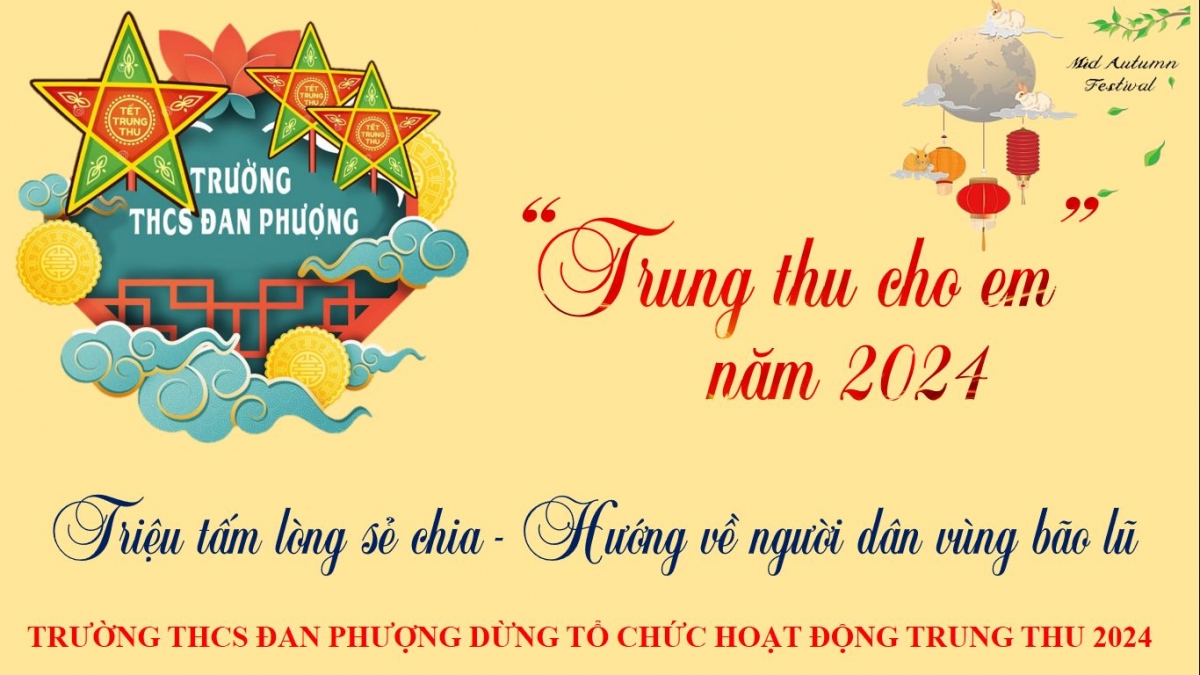Trường THCS Đan Phượng (Hà Nội) dừng tổ chức hoạt động Trung thu năm 2024.